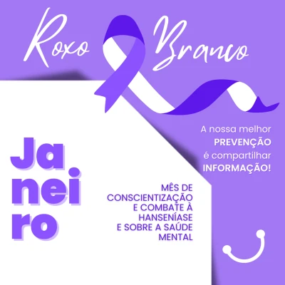 Janeiro Branco e Roxo: Saúde Mental e Hansenías